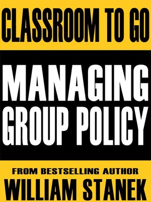 Managing Group Policy Classroom-To-Go: Windows Server 2003 Edition - Audiobook